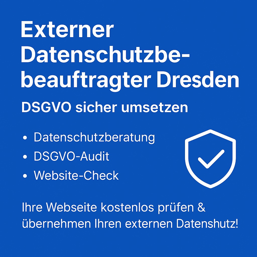 Externer Datenschutzbeauftragter Dresden Externer Datenschutzbeauftragter Dresden